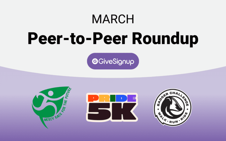 Purple ombre background with text reading March Peer-to-Peer Roundup with GiveSignup, Mercy Race for the Future, The Badger Challenge, and Denver Pride 5K logos