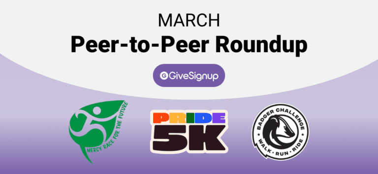 Purple ombre background with text reading March Peer-to-Peer Roundup with GiveSignup, Mercy Race for the Future, The Badger Challenge, and Denver Pride 5K logos